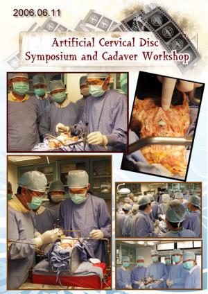 Artifical Cervical Disc Symposium and Cadaver workshop